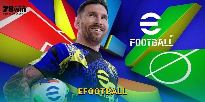 eFootball 78win bg – Bóng Đá Ảo Chân Thực Nhất