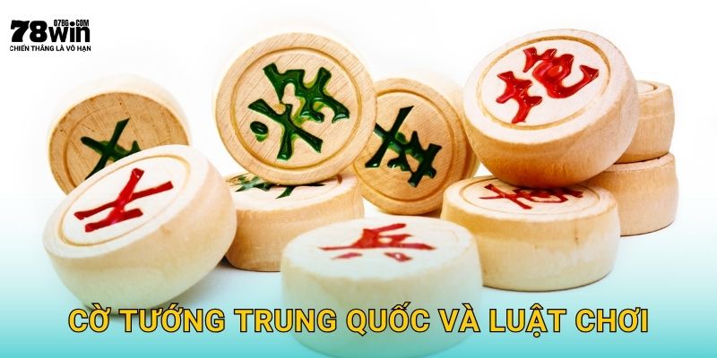 Cờ tướng Trung Quốc và luật chơi