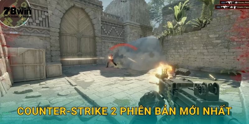 Counter-Strike 2 phiên bản mới nhất
